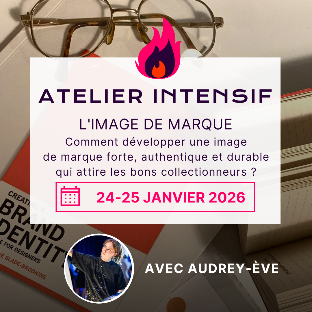 ATELIER INTENSIF: Une image de marque forte, authentique et impactante, avec AUDREY-EVE
